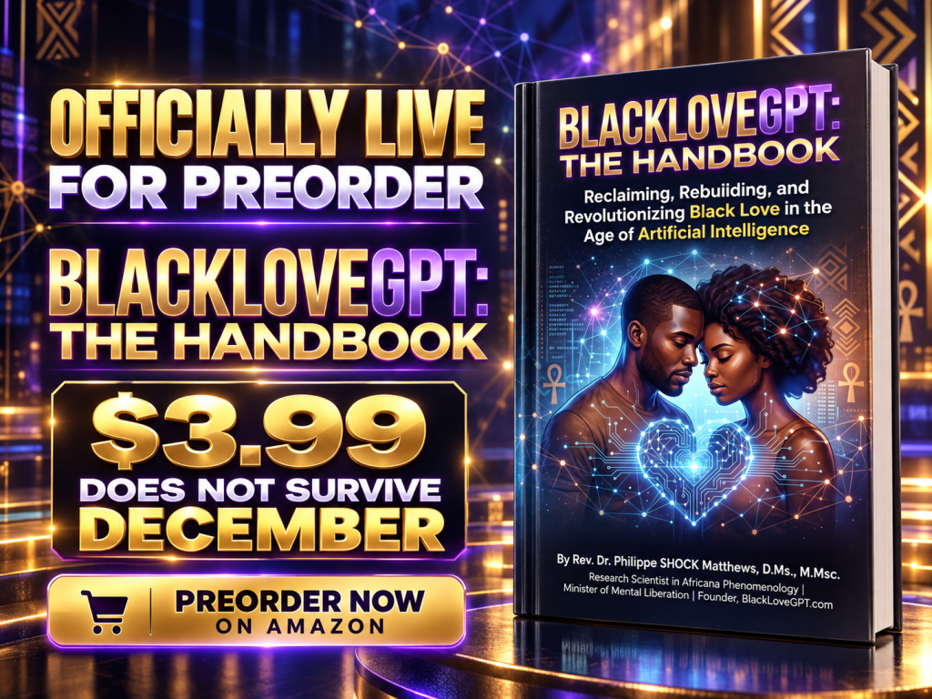 BlackLoveGPT: The Handbook book cover next to text reading "Officially Live for Preorder — BlackLoveGPT: The Handbook — $3.99 Does Not Survive December — Preorder Now on Amazon"